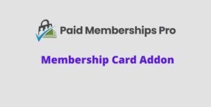 Paid Memberships Pro Membership Card Addon GPL